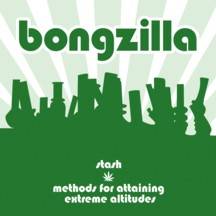 Bongzilla : Stash and Methods for Attaining Extreme Altitudes